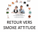 Revenir sur la Smoke Attitude